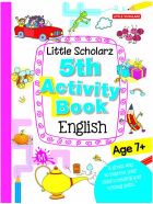 Little Scholarz Little Scholarz 5th Activity Book English